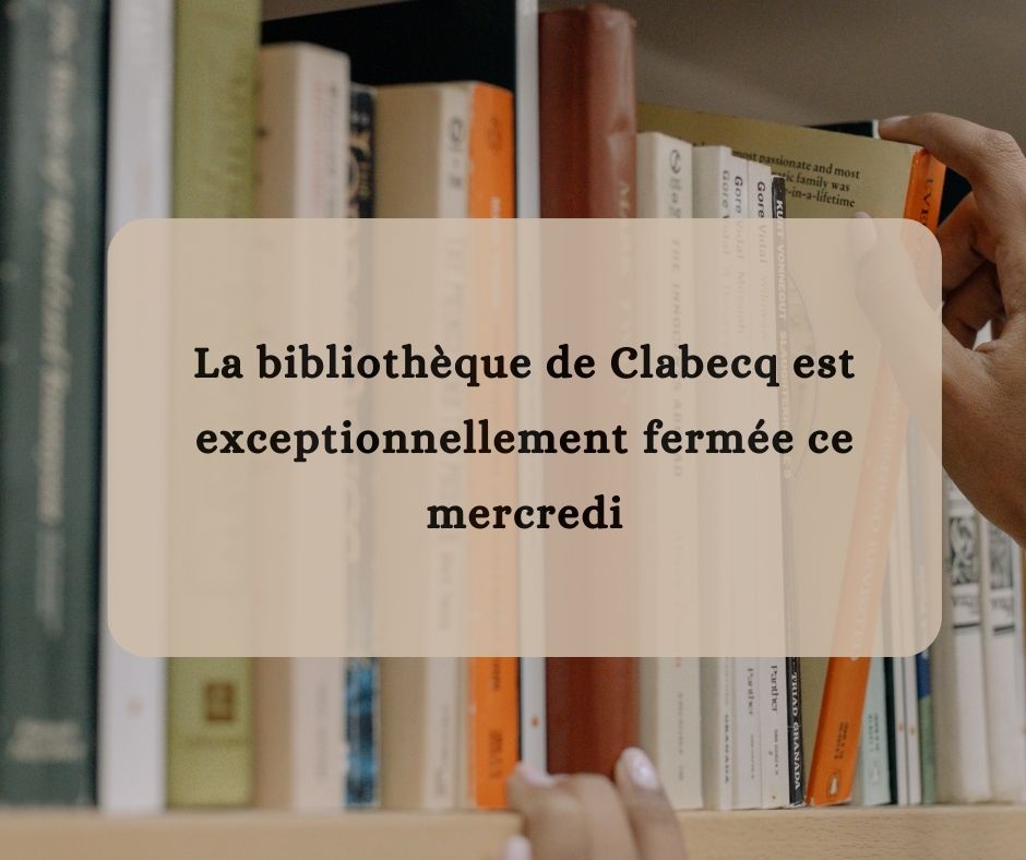 Fermeture de la bibliothèque de Clabecq ce mercredi